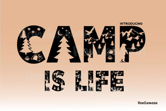 Camp is Life: A Playful Decorative Font for Branding