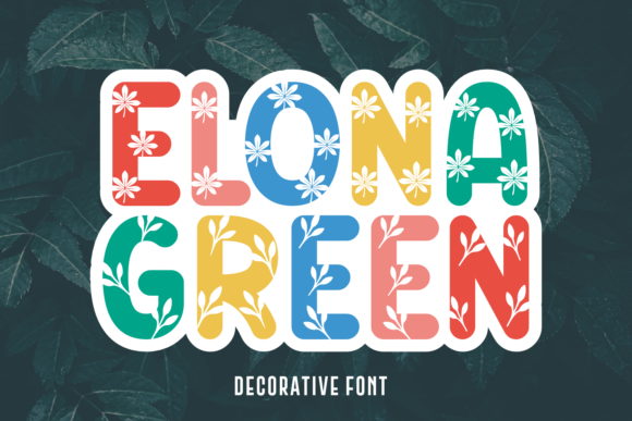 Elona Green: A Decorative Typeface for Creative Campaigns