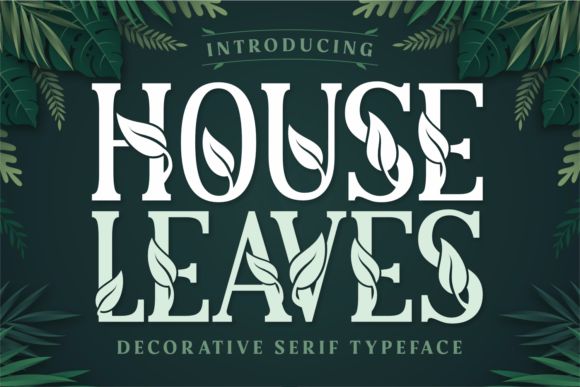 House Leaves Font for Natural Branding