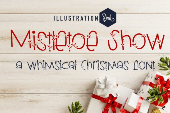 Mistletoe Show Font for Holiday Branding