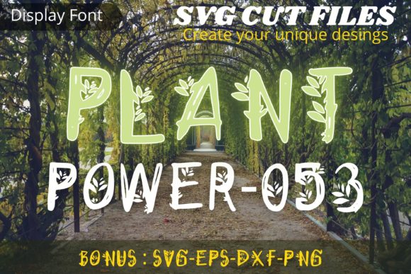 Plant Power: A Decorative Font for Makers