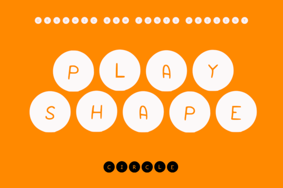 Play Shapes Circles Typeface for Branding